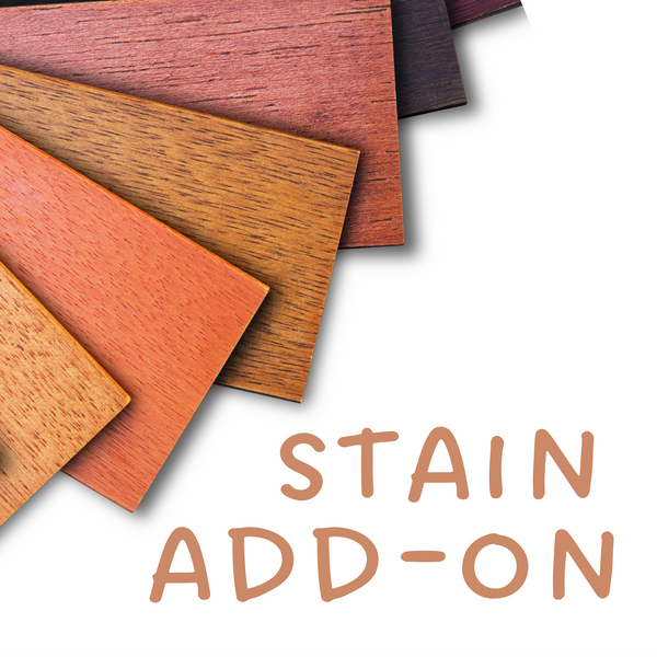 
        Stain Add-On
        