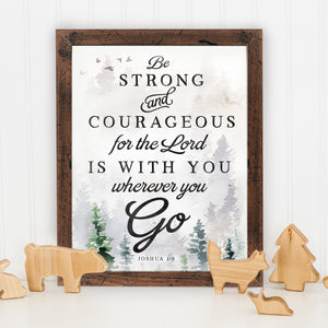 Wildwood Collection - Joshua 1:9 Be Strong & Courageous - Instant Download