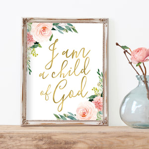 Blushed Collection - I am a child of God - Print