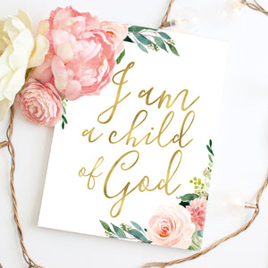 Blushed Collection - I am a child of God - Instant Download