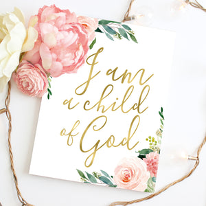 Blushed Collection - I am a child of God - Print