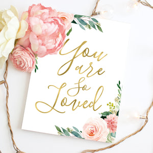 Blushed Collection - You Are So Loved - Instant Download