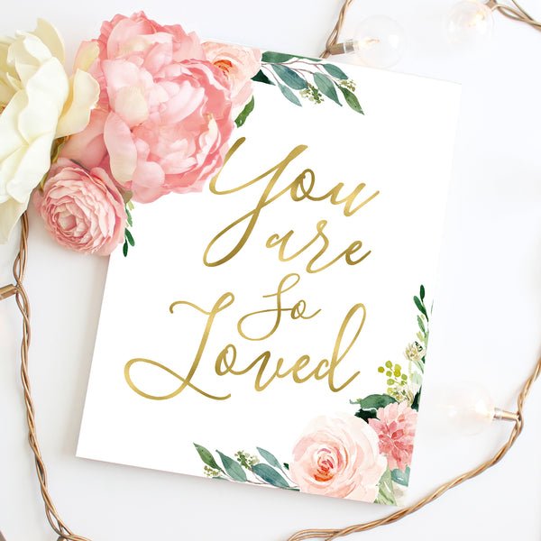 Blushed Collection - You Are So Loved - Print